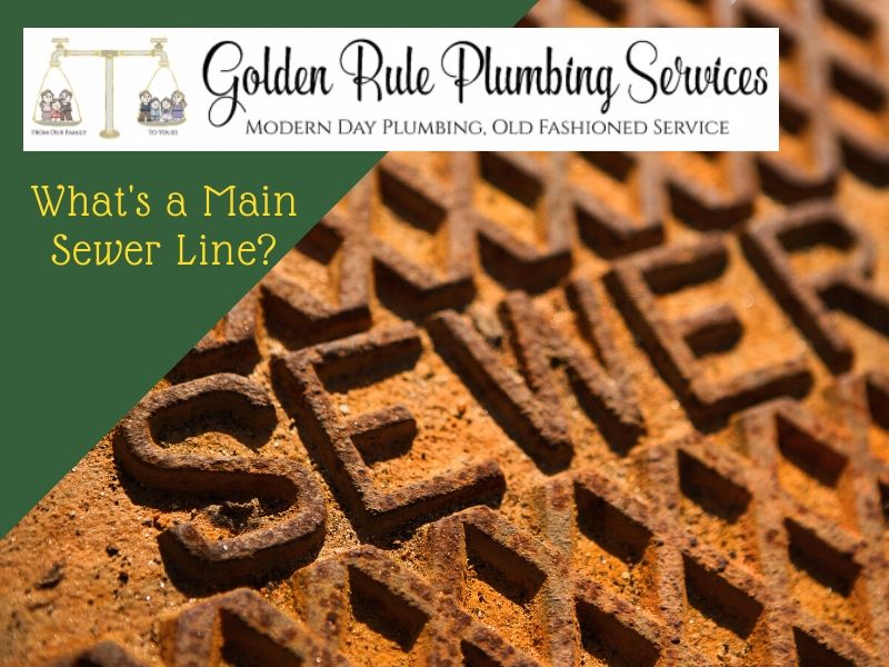 What is a Main Sewer Line?